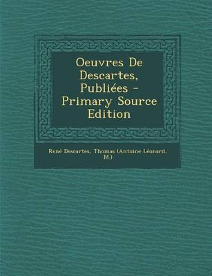 Book cover for Oeuvres de Descartes, Publiees - Primary Source Edition