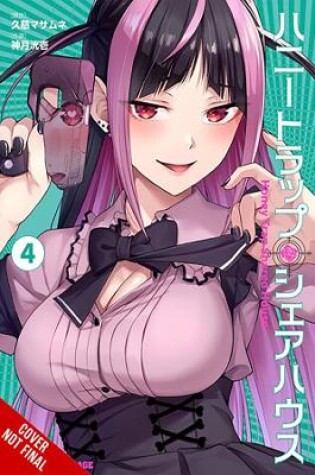 Cover of Honey Trap Shared House, Vol. 4