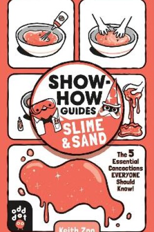 Cover of Show-How Guides: Slime & Sand