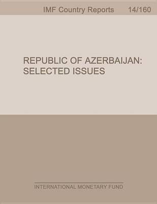 Book cover for Republic of Azerbaijan: Selected Issues