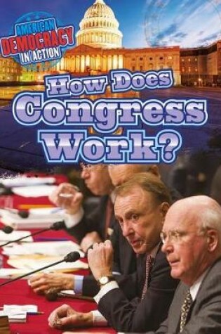 Cover of How Does Congress Work?