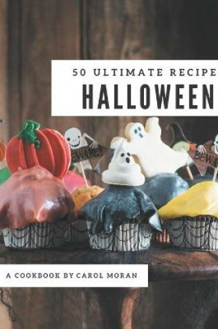 Cover of 50 Ultimate Halloween Recipes