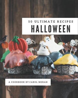 Book cover for 50 Ultimate Halloween Recipes