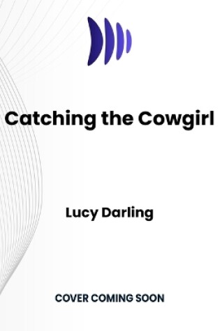 Cover of Catching the Cowgirl