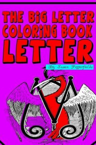 Cover of The Big Letter Coloring Book