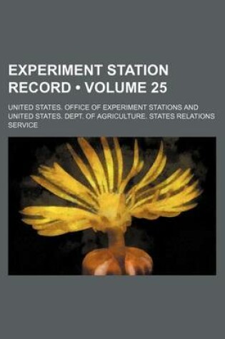 Cover of Experiment Station Record (Volume 25)