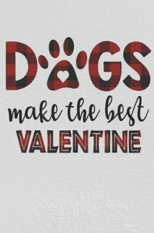 Cover of Dogs Make The Best Valentine