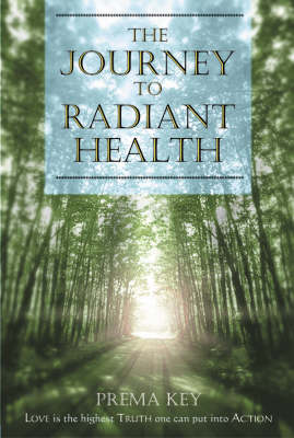 Cover of The Journey to Radiant Health