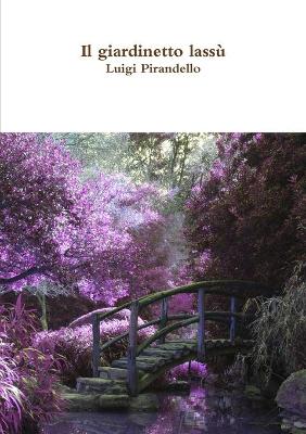 Book cover for Il giardinetto lassù