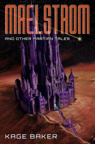 Cover of Maelstrom and Other Martian Tales