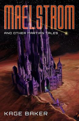 Book cover for Maelstrom and Other Martian Tales