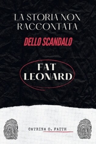 Cover of La storia non raccontata dello scandalo Fat Leonard