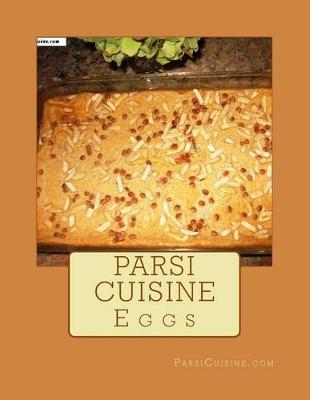 Book cover for Parsi Custards and Egg Dishes