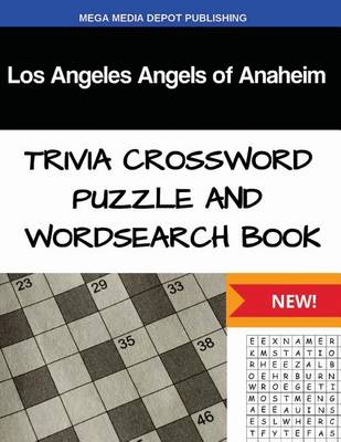 Book cover for Los Angeles Angels of Anaheim Trivia Crossword Puzzle and Word Search Book