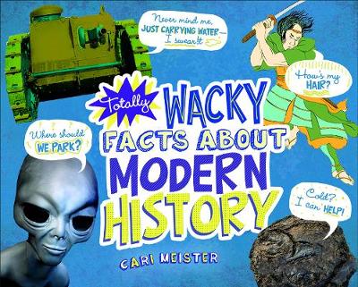 Book cover for Totally Wacky Facts About Modern History