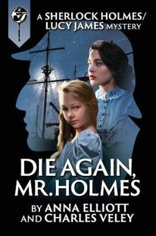 Cover of Die Again, Mr. Holmes