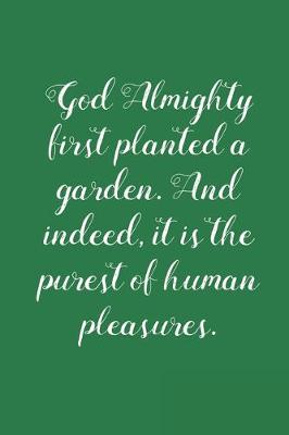 Book cover for God Almighty First Planted A Garden