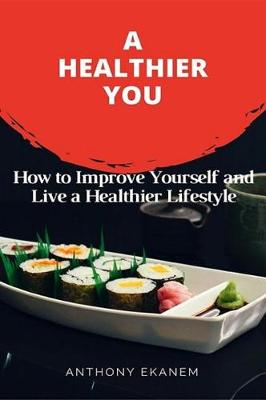 Book cover for A Healthier You