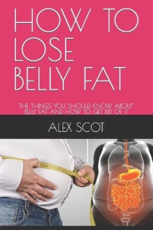 Cover of How to Lose Belly Fat