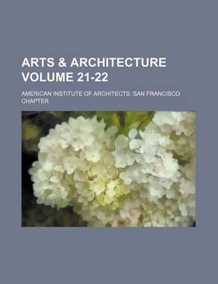 Book cover for Arts & Architecture Volume 21-22