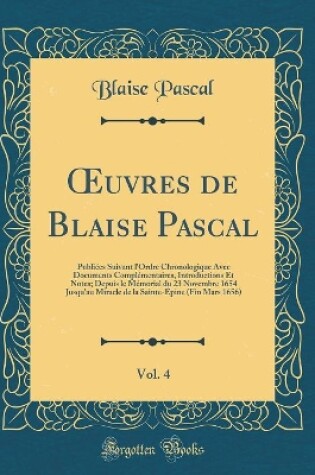 Cover of Oeuvres de Blaise Pascal, Vol. 4