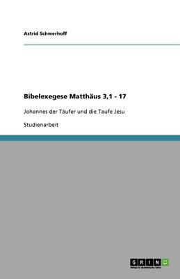 Book cover for Bibelexegese Matthaus 3,1 - 17