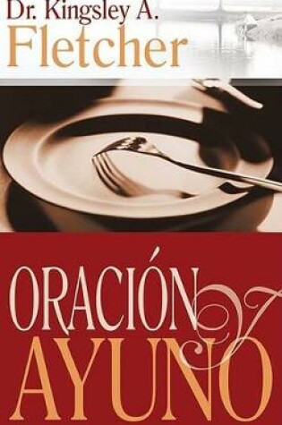 Cover of Oracion Y Ayuno