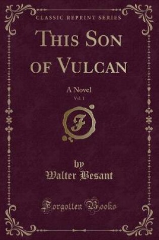 Cover of This Son of Vulcan, Vol. 1