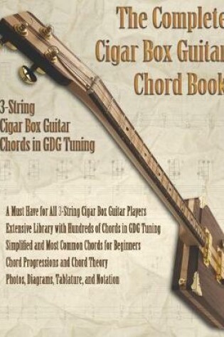 Cover of The Complete Cigar Box Guitar Chord Book
