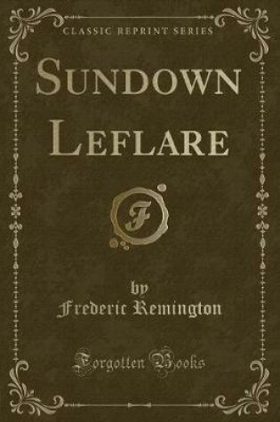 Cover of Sundown Leflare (Classic Reprint)