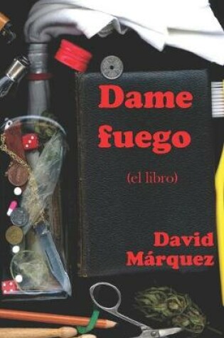 Cover of Dame fuego
