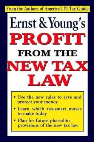 Cover of Ernst & Young's Profit From the New Tax Law
