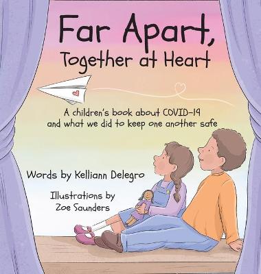 Cover of Far Apart, Together at Heart