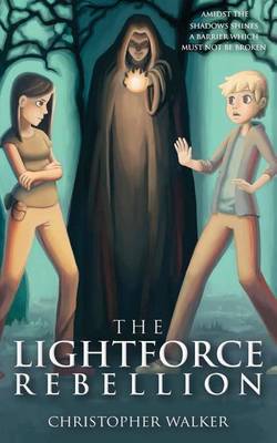 Book cover for The Lightforce Rebellion