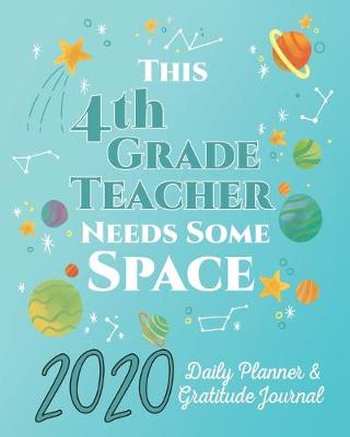 Book cover for This 4th Grade Teacher Needs Some Space