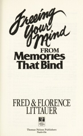 Book cover for Freeing Your Mind from Memories That Bind