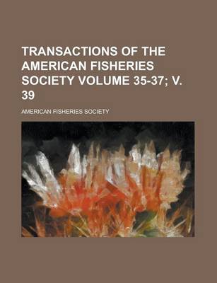 Book cover for Transactions of the American Fisheries Society (V. 43 1913)