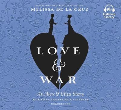 Book cover for Love & War: Alex & Eliza #2