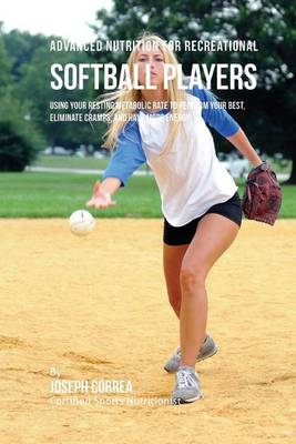 Book cover for Advanced Nutrition for Recreational Softball Players