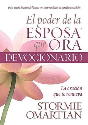 Book cover for El Poder de la Esposa Que Ora: Oracion Que Te Renueva