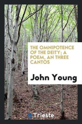 Book cover for The Omnipotence of the Deity; A Poem, an Three Cantos