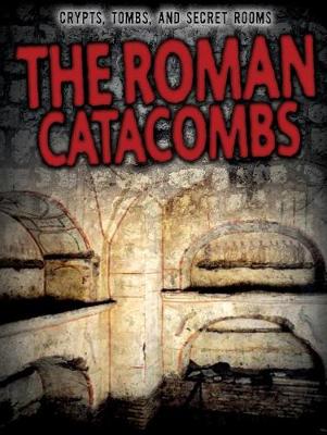 Cover of The Roman Catacombs