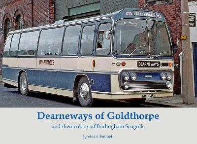 Book cover for Dearneways of Goldthorpe and their colony of Burlingham Seagulls
