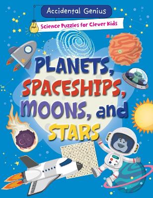 Cover of Planets, Spaceships, Moons, and Stars