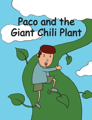 Book cover for Paco and the Giant Chili Plant