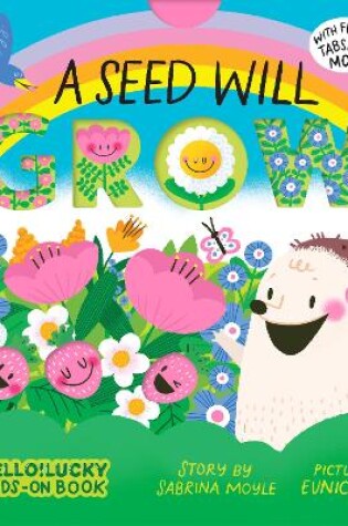 Cover of A Seed Will Grow (A Hello!Lucky Hands-On Book)