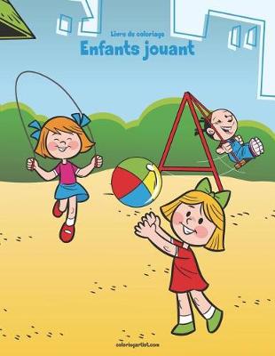 Book cover for Livre de coloriage Enfants jouant 1