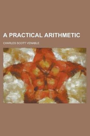 Cover of A Practical Arithmetic