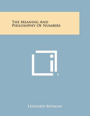 Book cover for The Meaning and Philosophy of Numbers