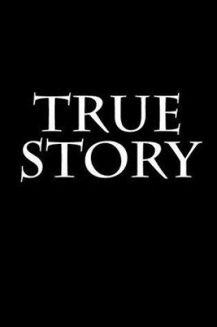 Cover of True Story